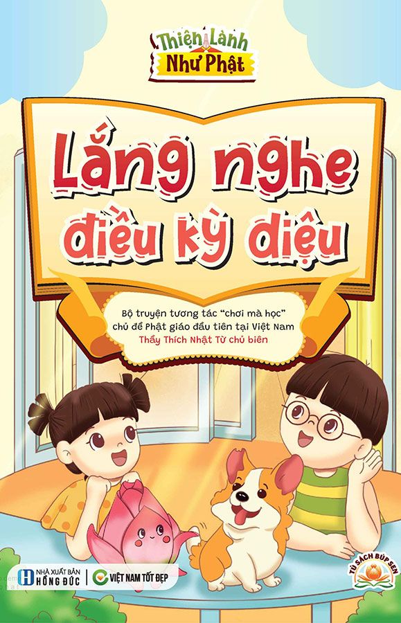Thiện Lành Như Phật - Lắng Nghe Điều Kỳ Diệu