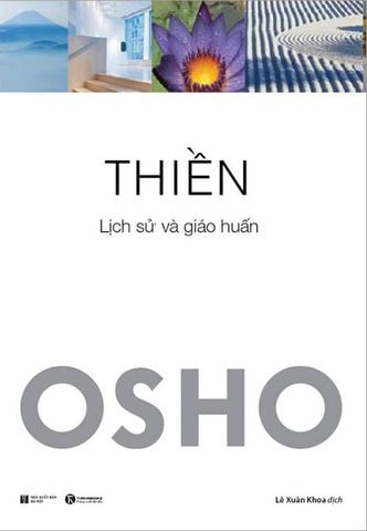 Osho: Thiền - Lịch Sử Và Giáo Huấn