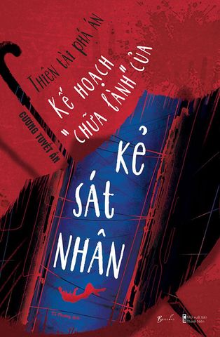 Thiên Tài Phá Án - Kế Hoạch “Chữa Lành” Của Kẻ Sát Nhân