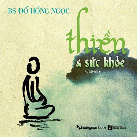 Thiền Và Sức Khỏe (Tái bản năm 2019)