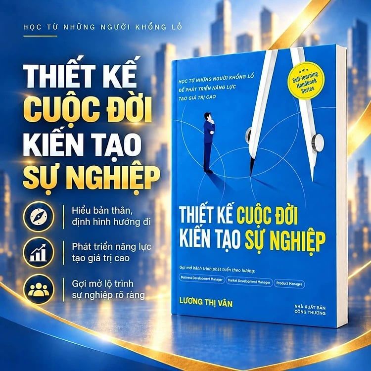 Thiết Kế Cuộc Đời Kiến Tạo Sự Nghiệp