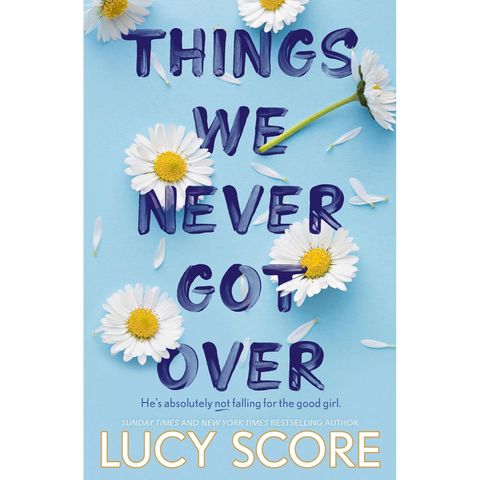 Things We Never Got Over