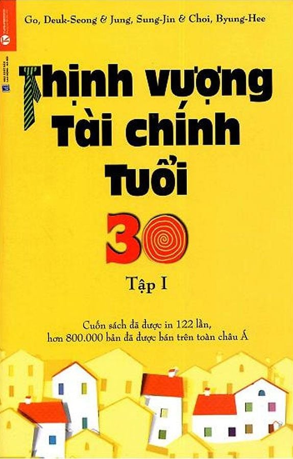 Thịnh Vượng Tài Chính Tuổi 30 - Tập 1