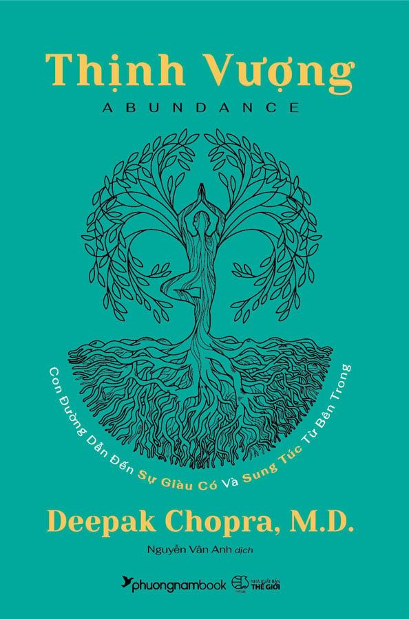 Thịnh Vượng - Con Đường Dẫn Đến Sự Giàu Có Và Sung Túc Từ Bên Trong