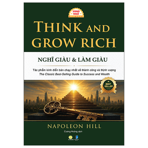 Think And Grow Rich - Nghĩ Giàu Và Làm Giàu (Song Ngữ)