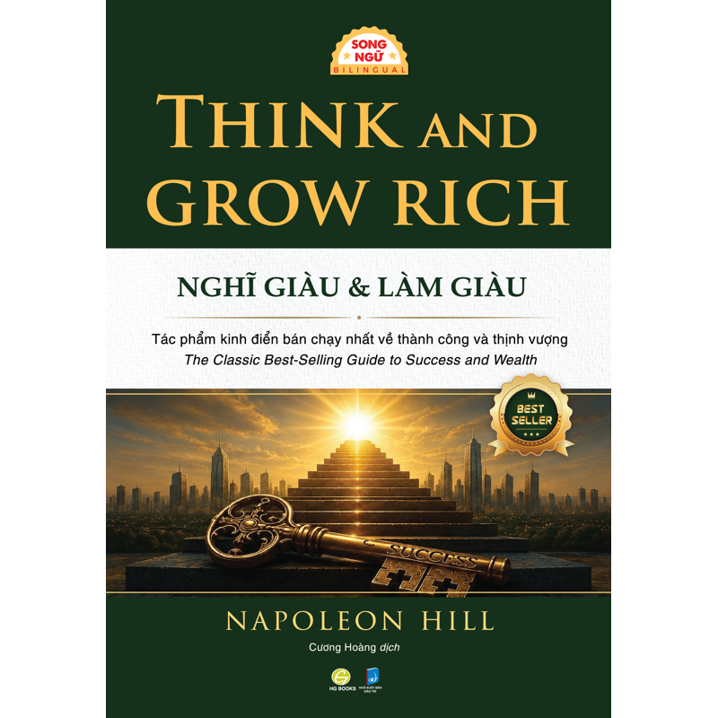 Think And Grow Rich - Nghĩ Giàu Và Làm Giàu (Song Ngữ)