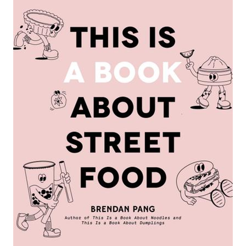 This Is a Book About Street Food _mus 1025