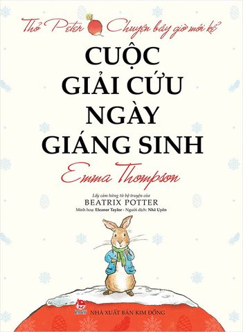 Thỏ Peter Chuyện Bây Giờ Mới Kể - Cuộc Giải Cứu Ngày Giáng Sinh