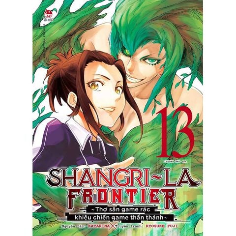 Shangri-La Frontier - Thợ Săn Game Rác Khiêu Chiến Game Thần Thánh - Tập 13