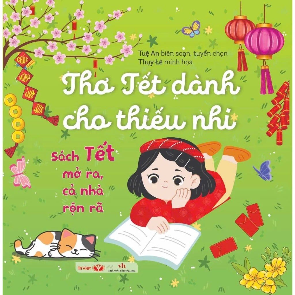 Thơ Tết Dành Cho Thiếu Nhi - Sách Tết Mở Ra, Cả Nhà Rộn Rã