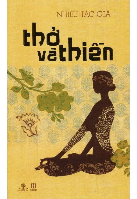 Thở Và Thiền (Tái bản lần 4)