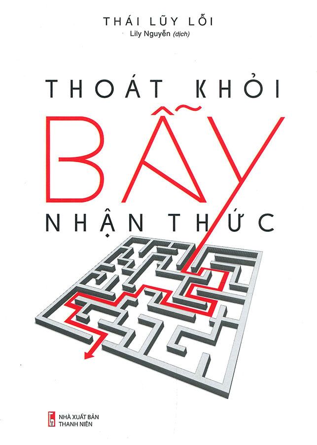 Thoát Khỏi Bẫy Nhận Thức