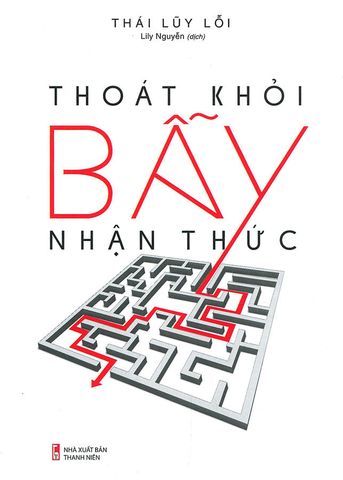 Thoát Khỏi Bẫy Nhận Thức
