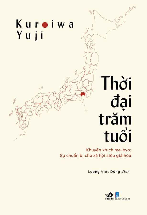 Thời Đại Trăm Tuổi - Khuyến Khích Me-byo: Sự Chuẩn Bị Cho Xã Hội Siêu Già Hóa
