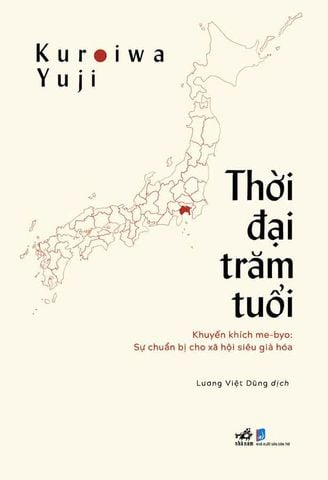 Thời Đại Trăm Tuổi - Khuyến Khích Me-byo: Sự Chuẩn Bị Cho Xã Hội Siêu Già Hóa