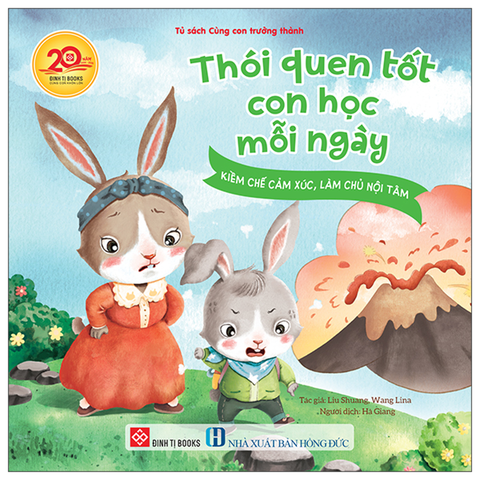 Thói Quen Tốt Con Học Mỗi Ngày - Kiềm Chế Cảm Xúc, Làm Chủ Nội Tâm