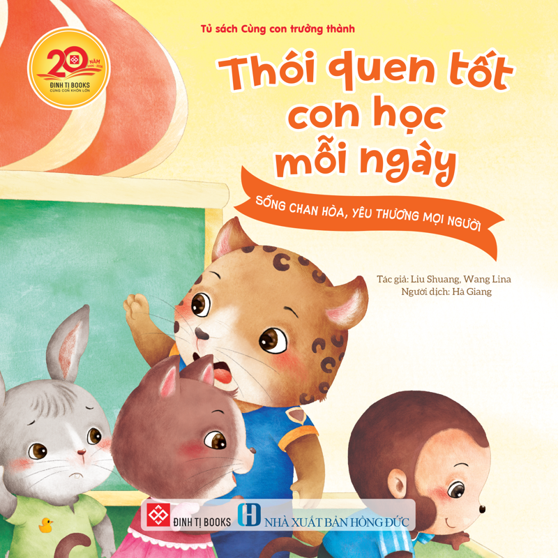 Thói Quen Tốt Con Học Mỗi Ngày - Sống Chan Hòa, Yêu Thương Mọi Người