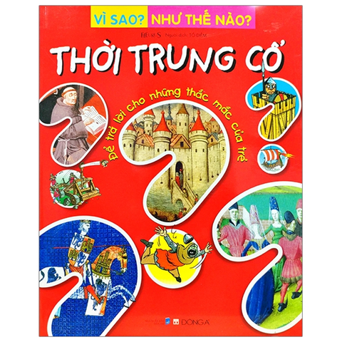 Thời Trung Cổ - Vì Sao Như Thế Nào