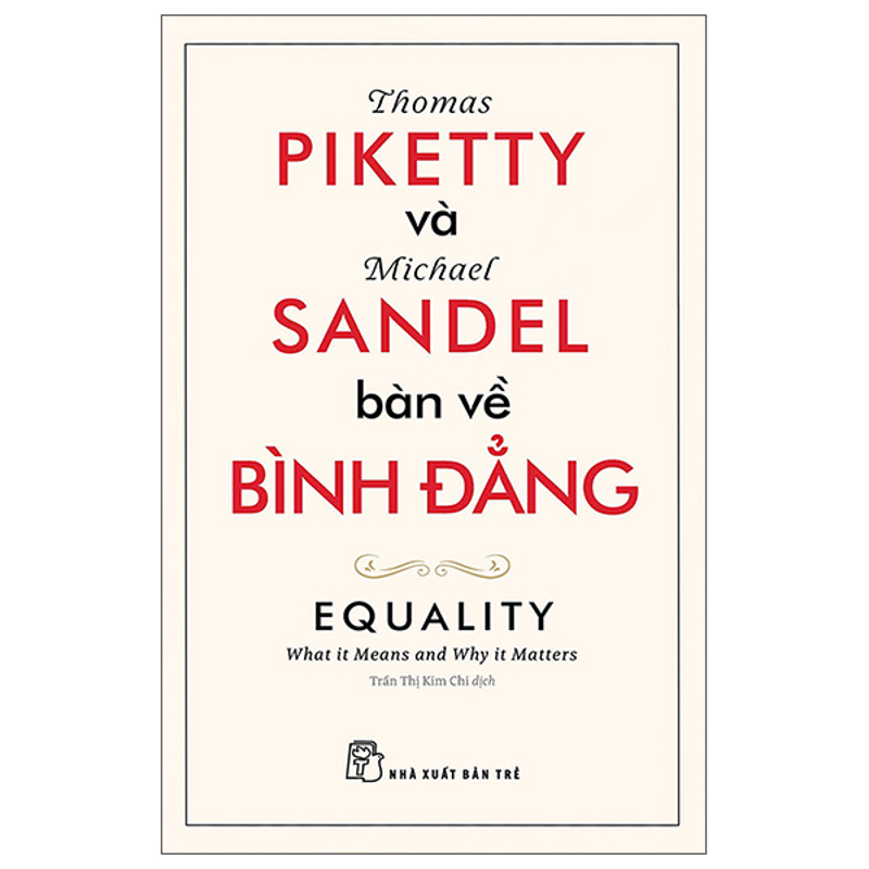Thomas Piketty Và Michael Sandel Bàn Về Bình Đẳng