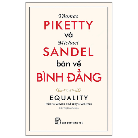 Thomas Piketty Và Michael Sandel Bàn Về Bình Đẳng
