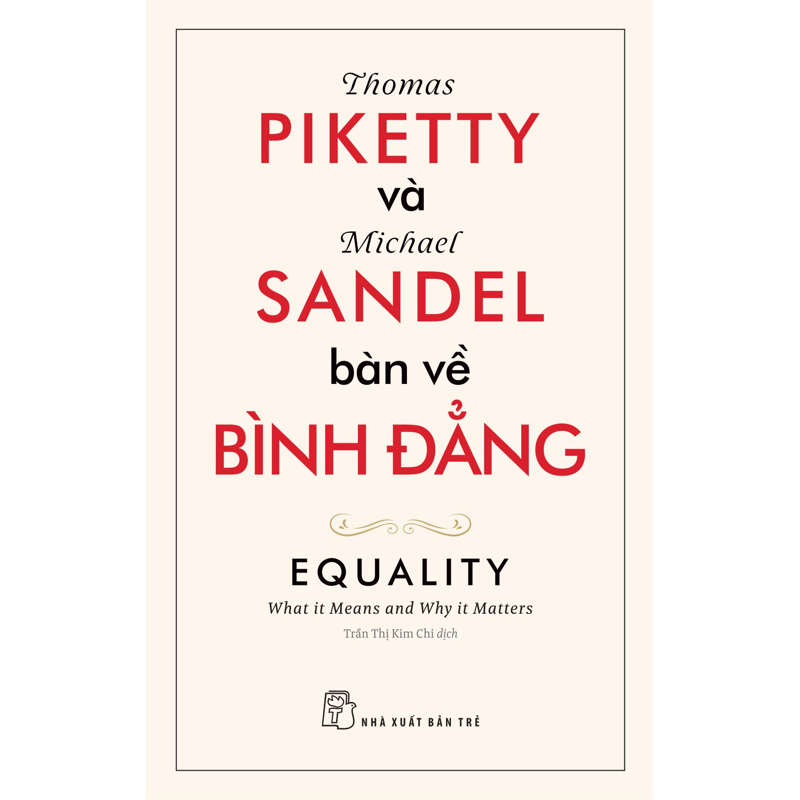 Thomas Piketty Và Michael Sandel Bàn Về Bình Đẳng