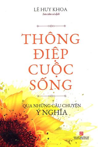Thông Điệp Cuộc Sống Qua Những Câu Chuyện Ý Nghĩa