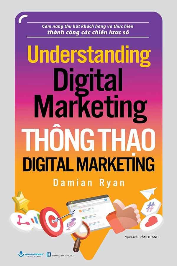 Understanding Digital Marketing - Thông Thạo Digital Marketing