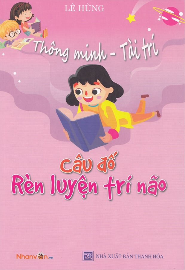 Thông Minh - Tài Trí: Câu Đố Rèn Luyện Trí Não