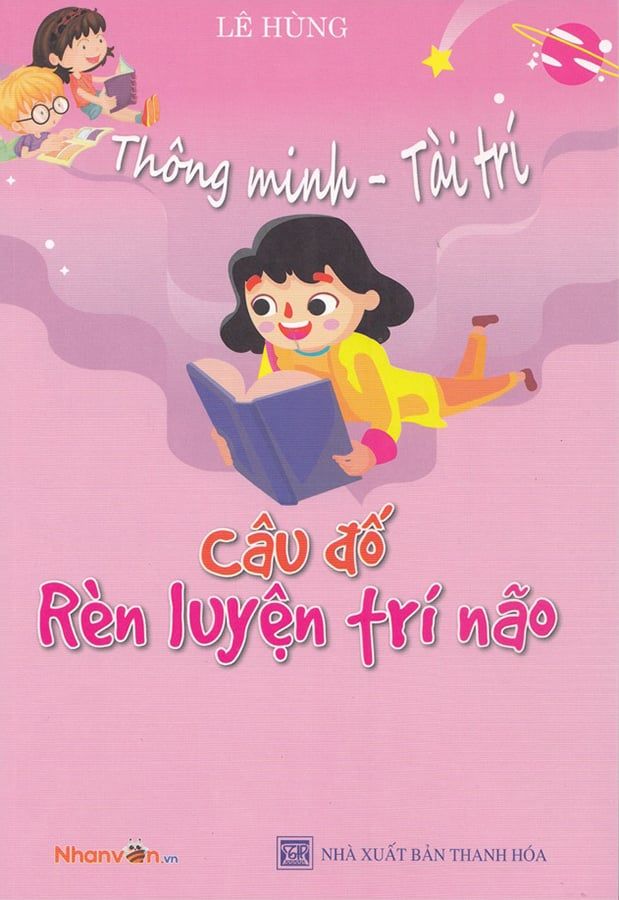 Thông Minh - Tài Trí: Câu Đố Rèn Luyện Trí Não