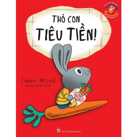 Thu Chi Vào Ra, Bé Cũng Rành Nha! - Thỏ Con Tiêu Tiền