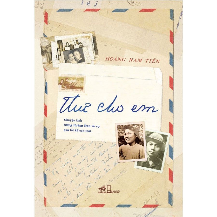 Thư Cho Em (Chuyện tình tướng Hoàng Đan và vợ qua lời kể con trai)