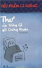 Thư Của Trứng Gà Gửi Chứng Khoán (TB)