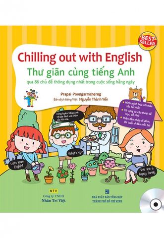 Chilling Out With English - Thư Giãn Cùng Tiếng Anh (Kèm CD)