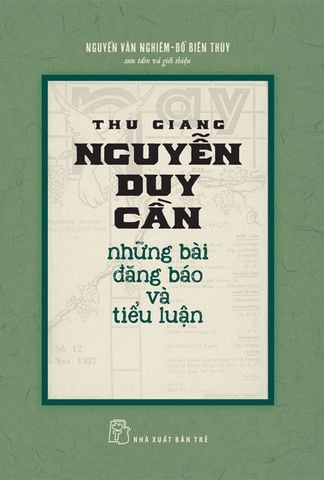 Thu Giang Nguyễn Duy Cần: Những Bài Đăng Báo Và Tiểu Luận