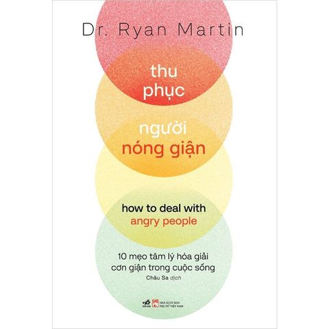 Thu Phục Người Nóng Giận