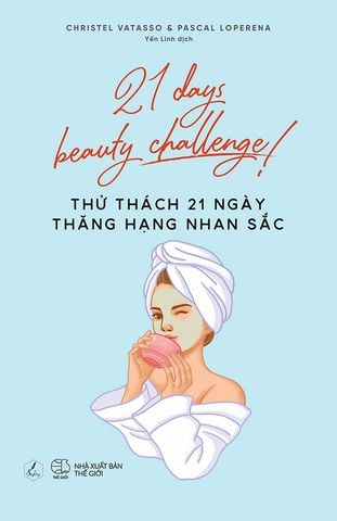 21 Days Beauty Challenge! - Thử Thách 21 Ngày Thăng Hạng Nhan Sắc