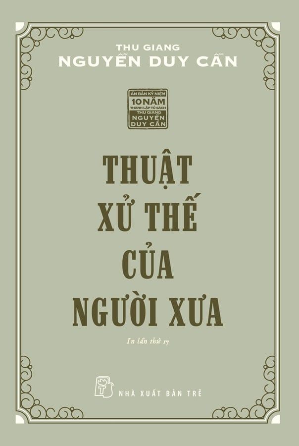 Thuật Xử Thế Của Người Xưa (Tái bản năm 2021)