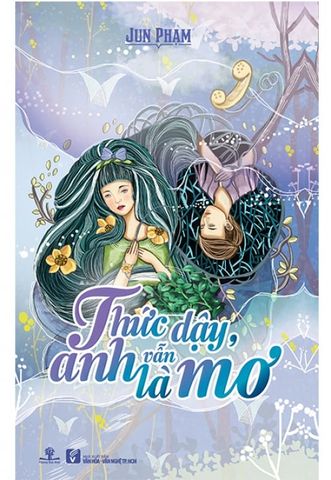 Thức Dậy, Anh Vẫn Là Mơ