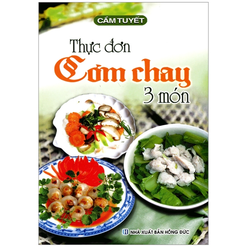 Thực Đơn Cơm Chay 3 Món-Cấm Vân (4 Màu)