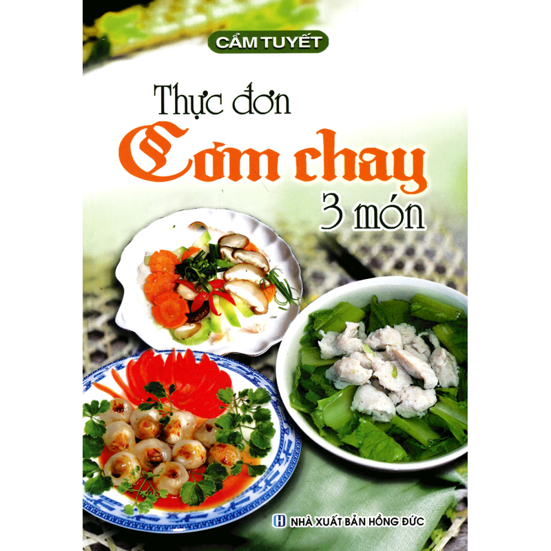 Thực Đơn Cơm Chay 3 Món-Cấm Vân (4 Màu)