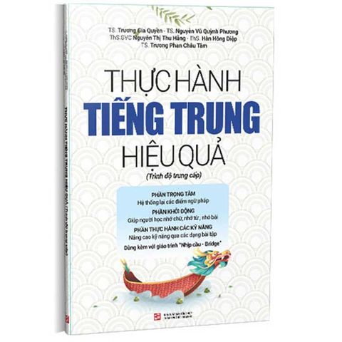 Thực Hành Tiếng Trung Hiệu Quả (Trình độ trung cấp)