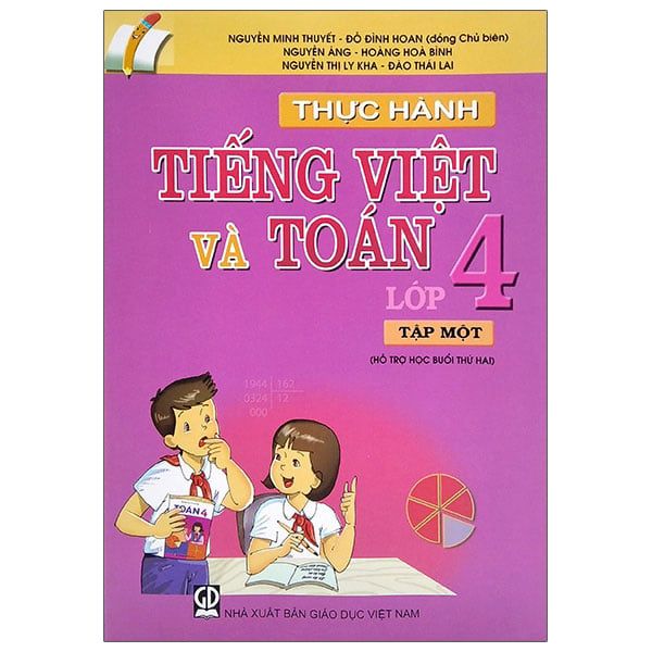 Thực Hành Tiếng Việt Và Toán Lớp 4 - Tập 1