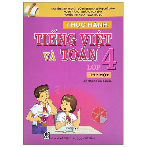 Thực Hành Tiếng Việt Và Toán Lớp 4 - Tập 1