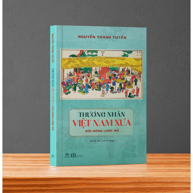Thương Nhân Việt Nam Xưa - Đôi Dòng Lược Sử