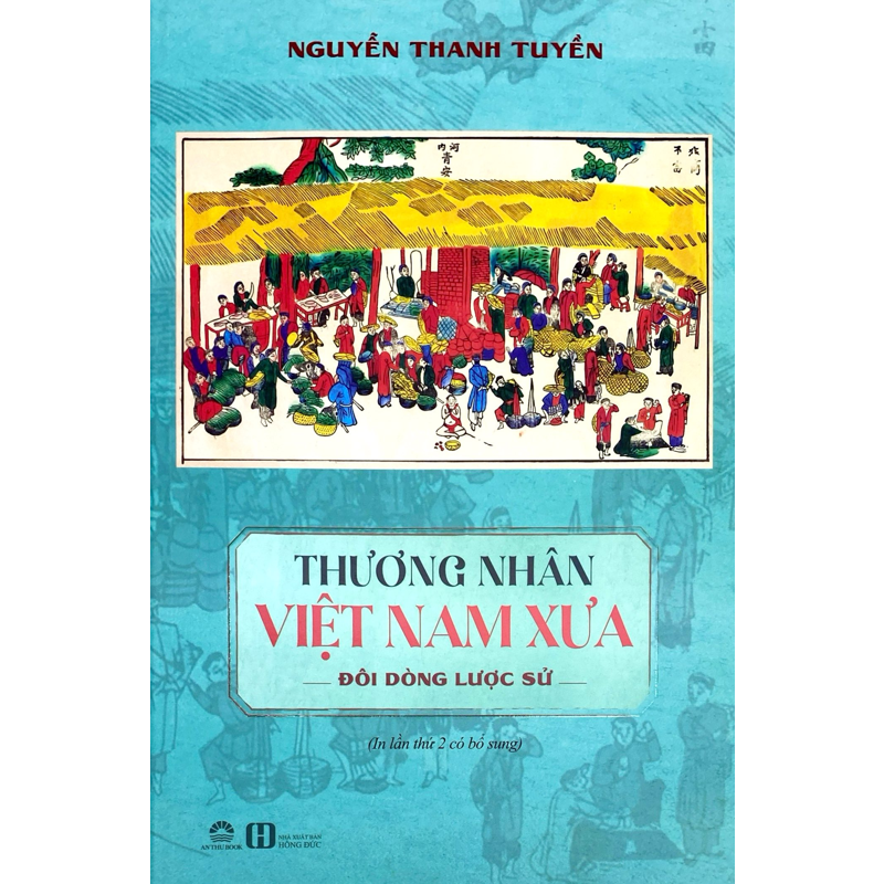 Thương Nhân Việt Nam Xưa - Đôi Dòng Lược Sử