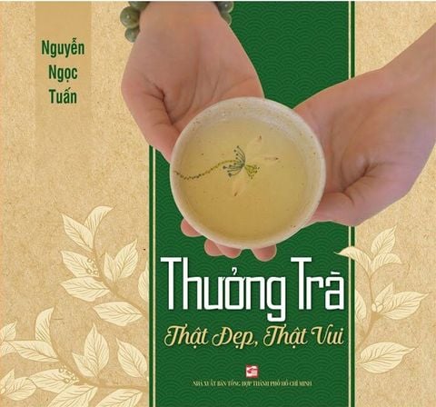 Thưởng Trà: Thật Đẹp, Thật Vui