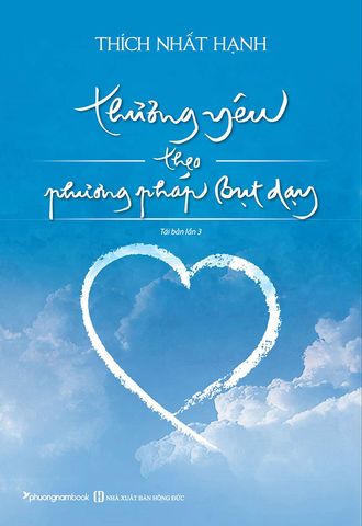 Thương Yêu Theo Phương Pháp Bụt Dạy (Tái bản năm 2020)