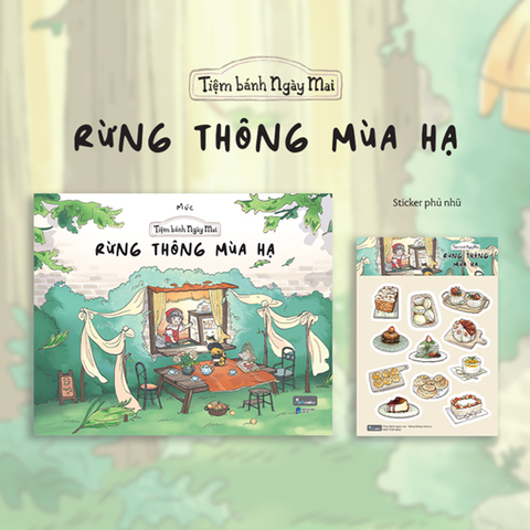 Tiệm Bánh Ngày Mai - Rừng Thông Mùa Hạ