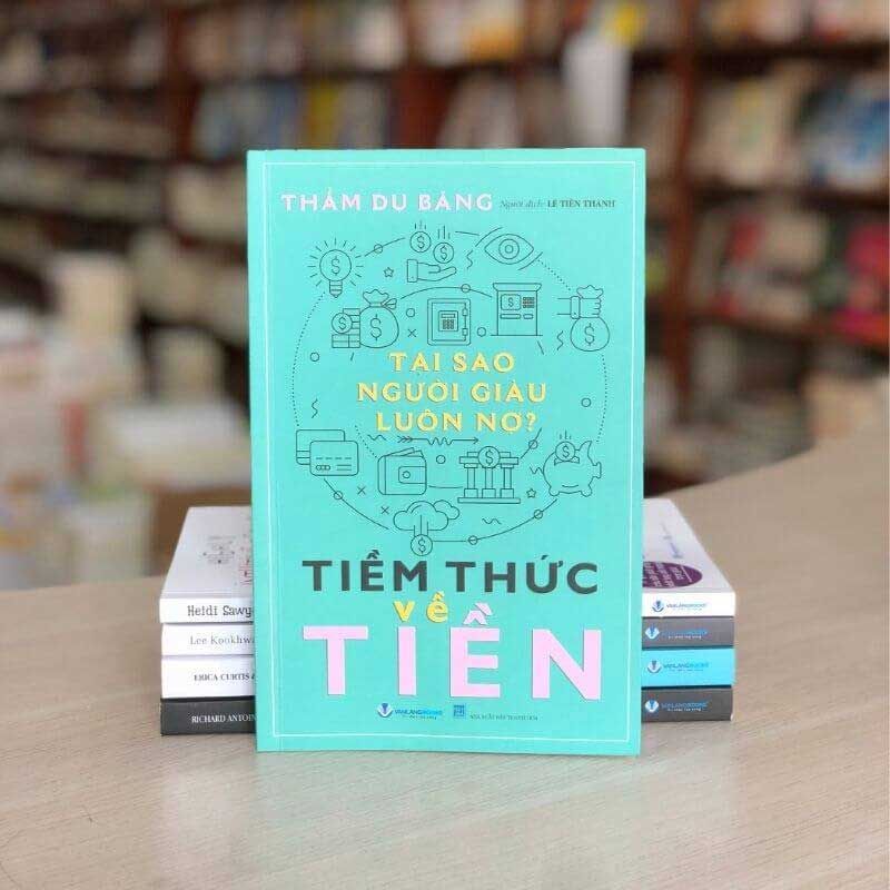 Tiềm Thức Về Tiền - Tại Sao Người Giàu Luôn Nợ