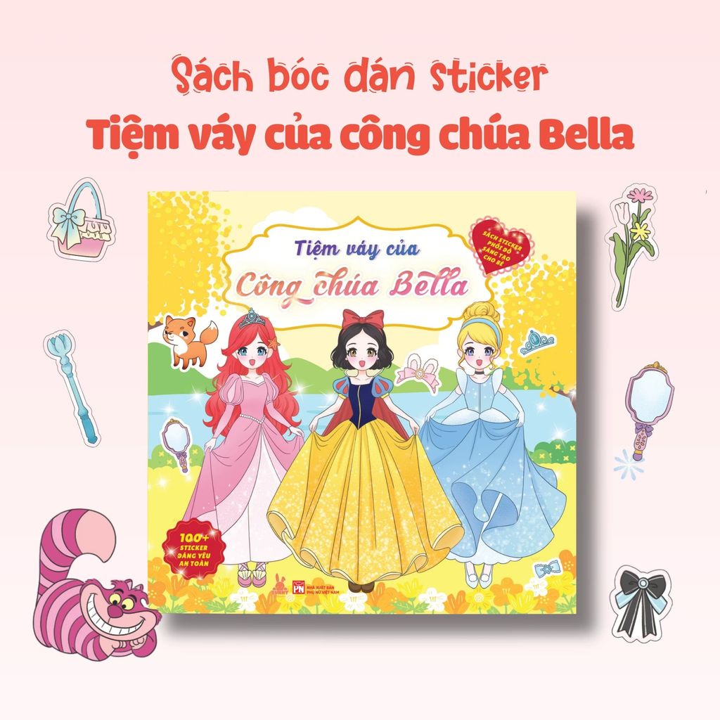 Sách Sticker Phối Đồ Sáng Tạo Cho Bé - Tiệm Váy Của Công Chúa Bella